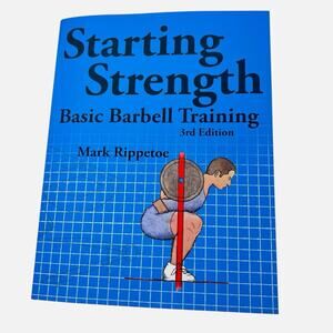 Fitness Book Starting Strength Basic Barbell Training Mark Rippetoe 3rd Edition